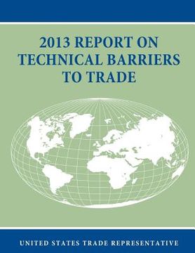 portada 2013 Report on Technical Barriers to Trade
