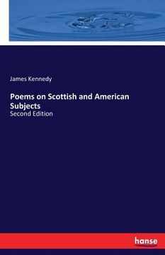 portada Poems on Scottish and American Subjects: Second Edition