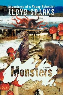 portada monsters: adventures of a young scientist (en Inglés)