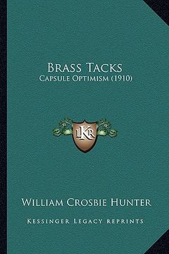 portada brass tacks: capsule optimism (1910)