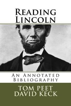 portada Reading Lincoln: An Annotated Bibliography (en Inglés)