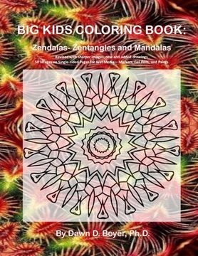 portada Big Kids Coloring Book: Zendalas: (Zentangled Mandalas) (en Inglés)