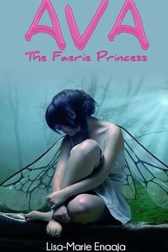 portada Ava the Faerie Princess (en Inglés)