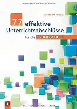 portada 77 Effektive Unterrichtsabschlüsse für die Grundschule (en Alemán)