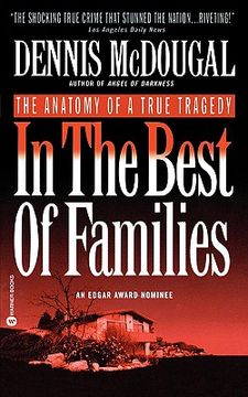 portada in the best of families: the anatomy of a true tragedy (en Inglés)