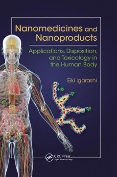 portada Nanomedicines and Nanoproducts: Applications, Disposition, and Toxicology in the Human Body (en Inglés)