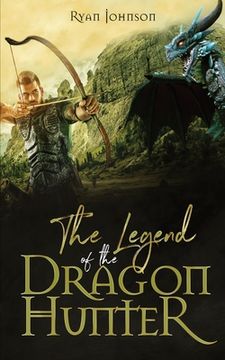 portada The Legend of the Dragon Hunter (en Inglés)