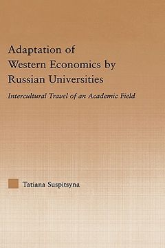 portada adaptation of western economics by russian universities: intercultural travel of an academic field (en Inglés)