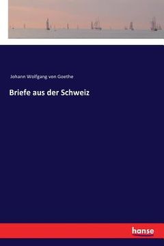 portada Briefe aus der Schweiz (en Alemán)