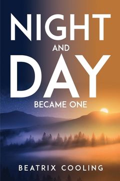 portada Night And Day Became One (en Inglés)