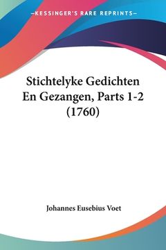 portada Stichtelyke Gedichten En Gezangen, Parts 1-2 (1760)