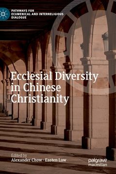 portada Ecclesial Diversity in Chinese Christianity 