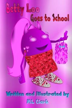 portada Betty Loo Goes to School (en Inglés)