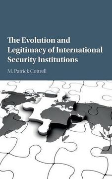 portada The Evolution and Legitimacy of International Security Institutions (en Inglés)