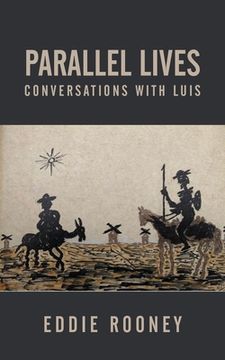 portada Parallel Lives (Conversations with Luis) (en Inglés)