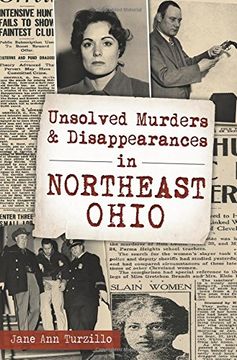 portada Unsolved Murders and Disappearances in Northeast Ohio (Murder & Mayhem) (en Inglés)