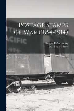 portada Postage Stamps of War (1854-1914) (en Inglés)