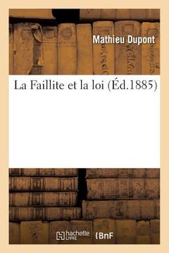 portada La Faillite et la loi (in French)