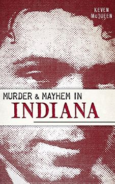 portada Murder & Mayhem in Indiana (in English)
