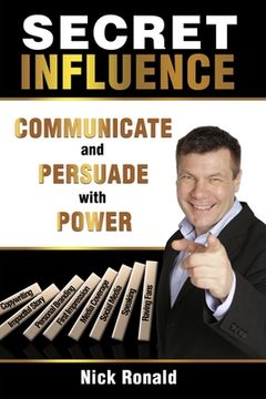portada Secret Influence: Communicate and Persuade with Power (en Inglés)