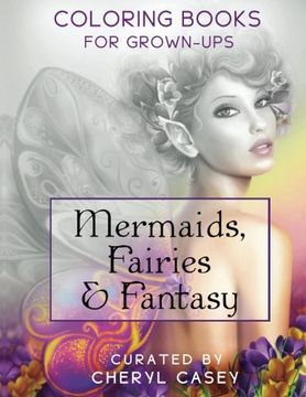 portada Mermaids, Fairies & Fantasy: Grayscale Coloring Book for Grownups, Adults (Wingfeather Coloring Books) (Volume 4) (en Inglés)