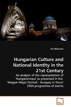 portada hungarian culture and national identity in the 21st century (en Inglés)
