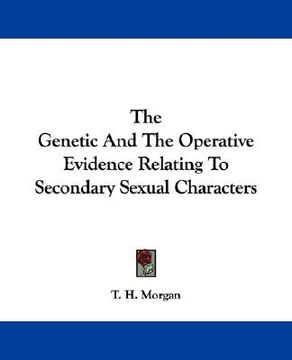 portada the genetic and the operative evidence relating to secondary sexual characters (en Inglés)
