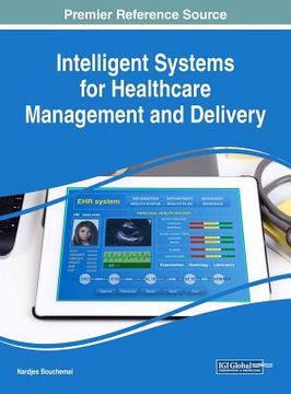 portada Intelligent Systems for Healthcare Management and Delivery (en Inglés)