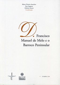 portada D. Francisco Manuel de Melo e o Barroco peninsular
