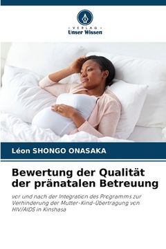 portada Bewertung der Qualität der pränatalen Betreuung (in German)