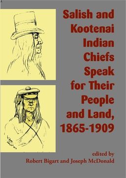 portada Salish and Kootenai Indian Chiefs Speak for Their People and Land, 1865-1909 (in English)