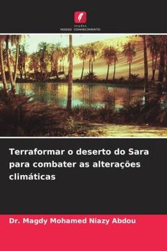 portada Terraformar o Deserto do Sara Para Combater as Alterações Climáticas