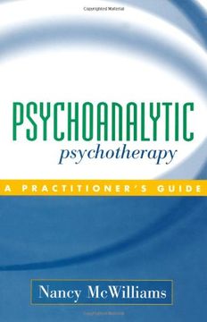 portada Psychoanalytic Psychotherapy: A Practitioner's Guide (en Inglés)