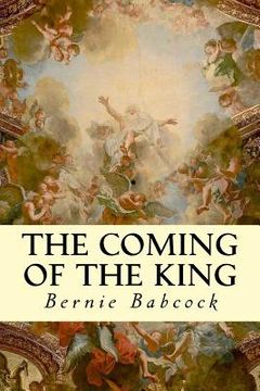 portada The Coming of the King (en Inglés)