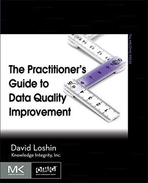 portada The Practitioner's Guide to Data Quality Improvement (The Morgan Kaufmann Series on Business Intelligence) (en Inglés)