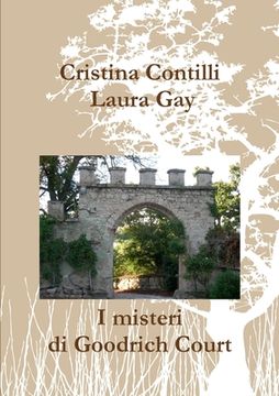 portada I misteri di Goodrich Court (in Italian)
