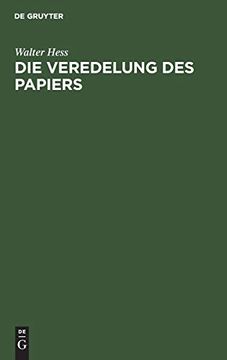 portada Die Veredelung des Papiers (German Edition) [Hardcover ] (en Alemán)