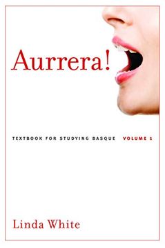 portada Aurrera!: A Textbook for Studying Basque, Volume 1 Volume 1 (en Inglés)