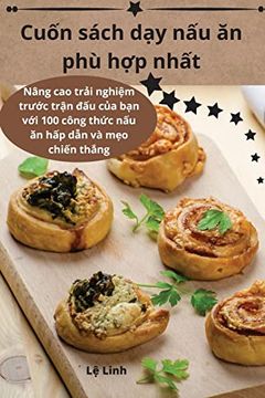 portada Cuốn sách dạy nấu ăn phù hợp nhất (en Vietnamita)