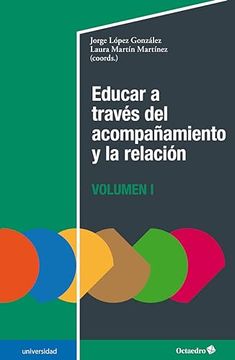 portada Educar a Través del Acompañamiento y la Relación (i) (in Spanish)