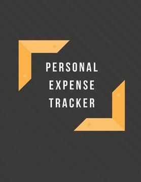 portada Personal Expense Tracker: Monthly Expense Tracker Bill Organizer Notebook (Volume 7) (en Inglés)