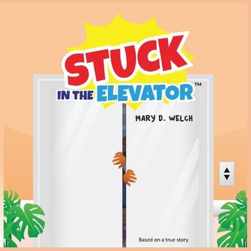 portada Stuck in the Elevator (en Inglés)