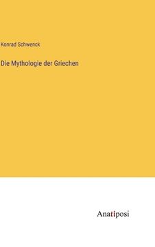 portada Die Mythologie der Griechen (en Alemán)