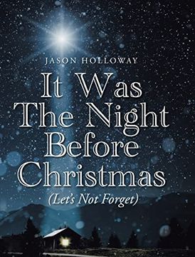 portada It was the Night Before Christmas (Let'S not Forget) (en Inglés)