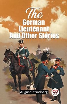 portada The German Lieutenant And Other Stories (en Inglés)