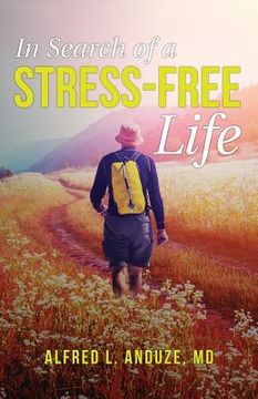 portada In Search of a Stress-Free Life (en Inglés)