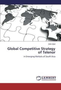 portada Global Competitive Strategy of Telenor: in Emerging Markets of South Asia