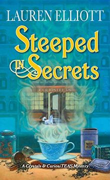 portada Steeped in Secrets: 1 (a Crystals & Curiositeas Mystery) (en Inglés)