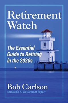 portada Retirement Watch: The Essential Guide to Retiring in the 2020S (en Inglés)