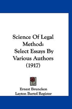 portada science of legal method: select essays by various authors (1917) (en Inglés)